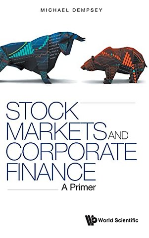 Stock Markets And Corporate Finance: A Primer