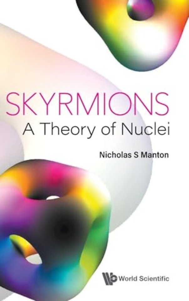 Skyrmions - A Theory Of Nuclei