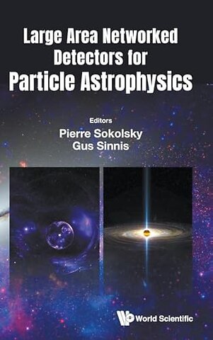 Large Area Networked Detectors For Particle Astrophysics