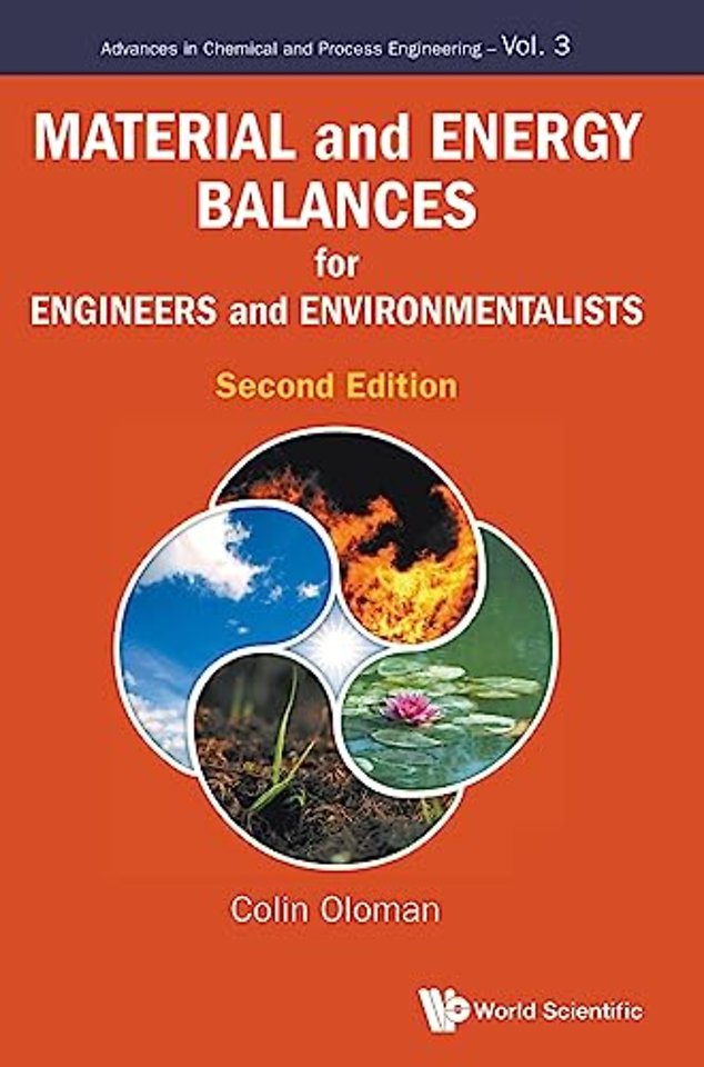 Material And Energy Balances For Engineers And Environmentalists