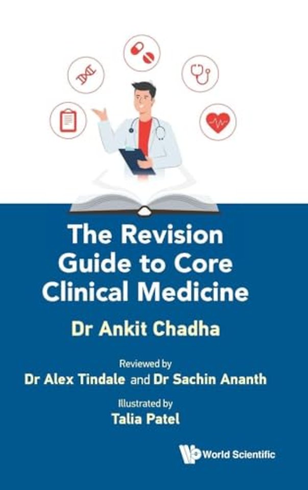 The Revision Guide To Core Clinical Medicine