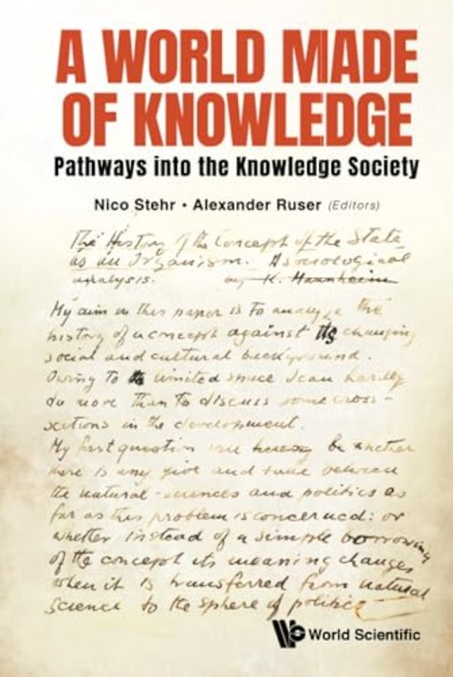 A World Made Of Knowledge: Pathways Into The Knowledge Society