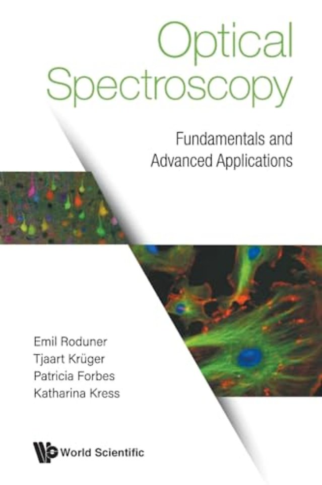 Optical Spectroscopy: Fundamentals And Advanced Applications