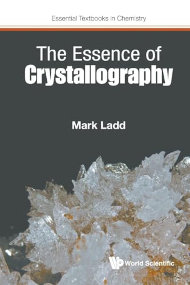 Essence Of Crystallography, The