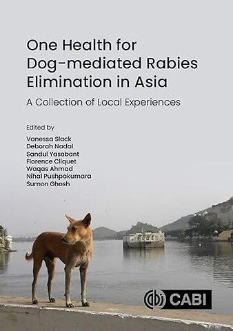 One Health for Dog-mediated Rabies Elimination in Asia