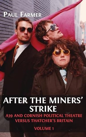 After the Miners' Strike