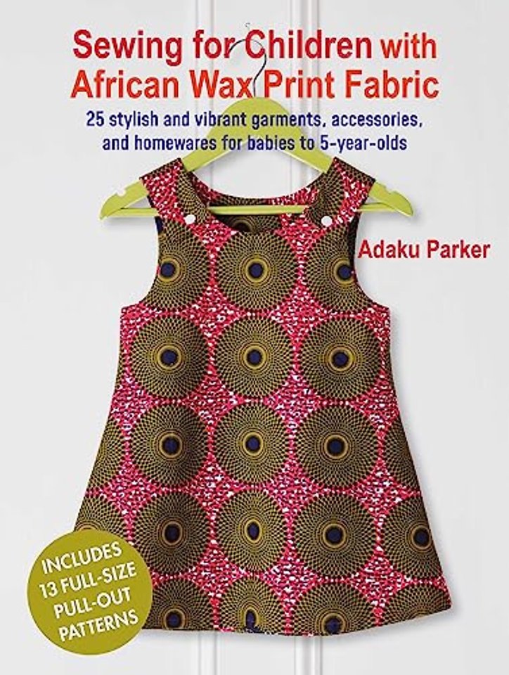 Sewing for Children with African Wax Print Fabric