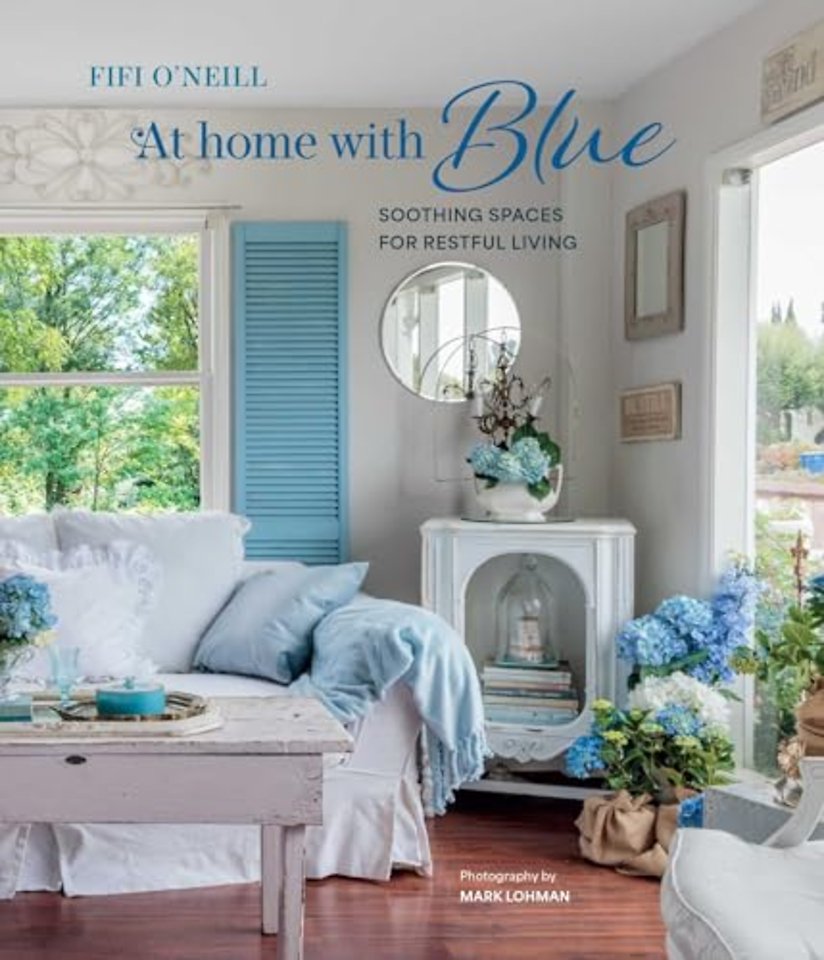 At Home with Blue: Soothing spaces for restful living