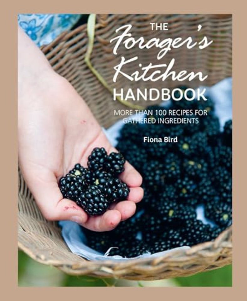 The Forager's Kitchen Handbook