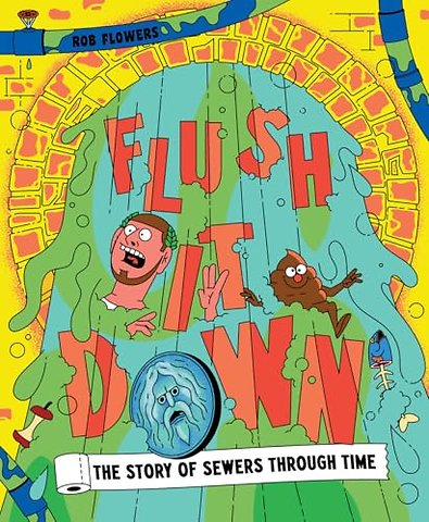 Flush It Down