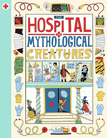 The Hospital for Mythological Creatures