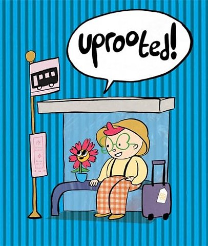 Uprooted!