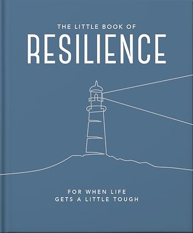 The Little Book of Resilience