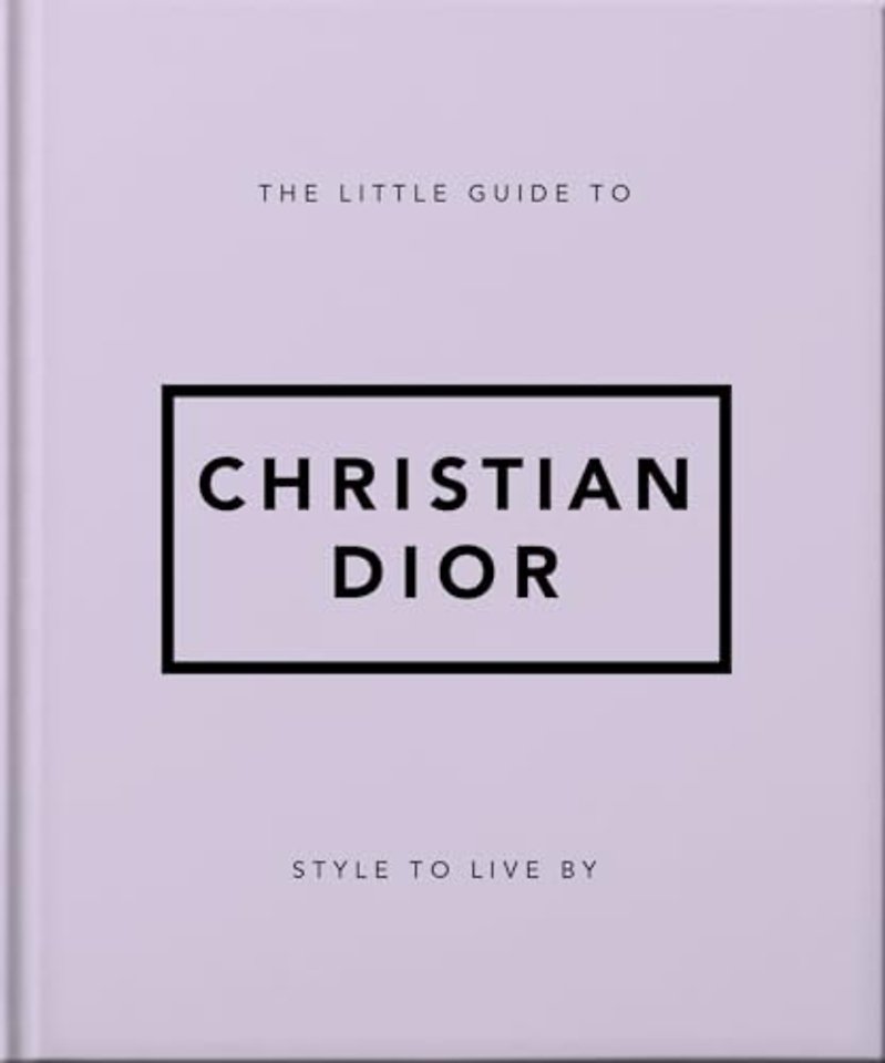 The Little Guide to Christian Dior
