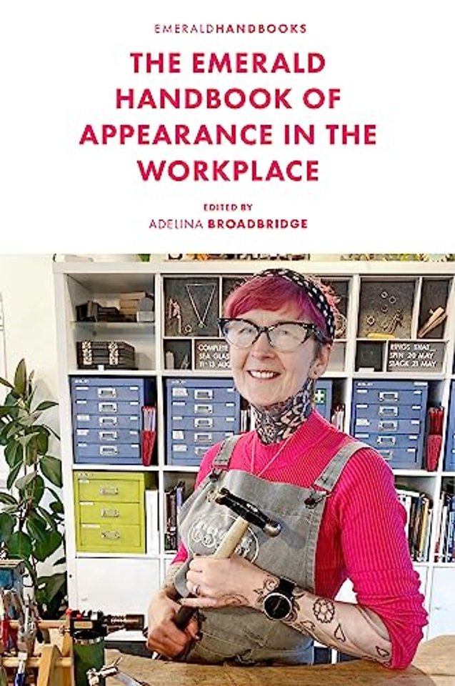 The Emerald Handbook of Appearance in the Workplace