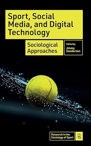 Sport, Social Media, and Digital Technology
