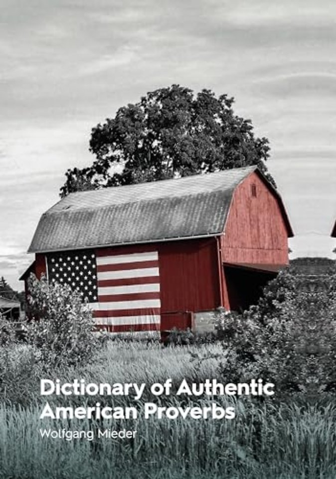 Dictionary of Authentic American Proverbs