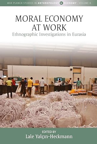 Moral Economy at Work