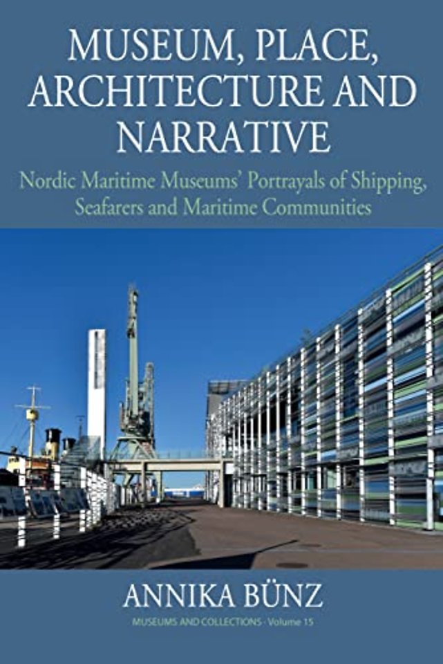 Museum, Place, Architecture and Narrative