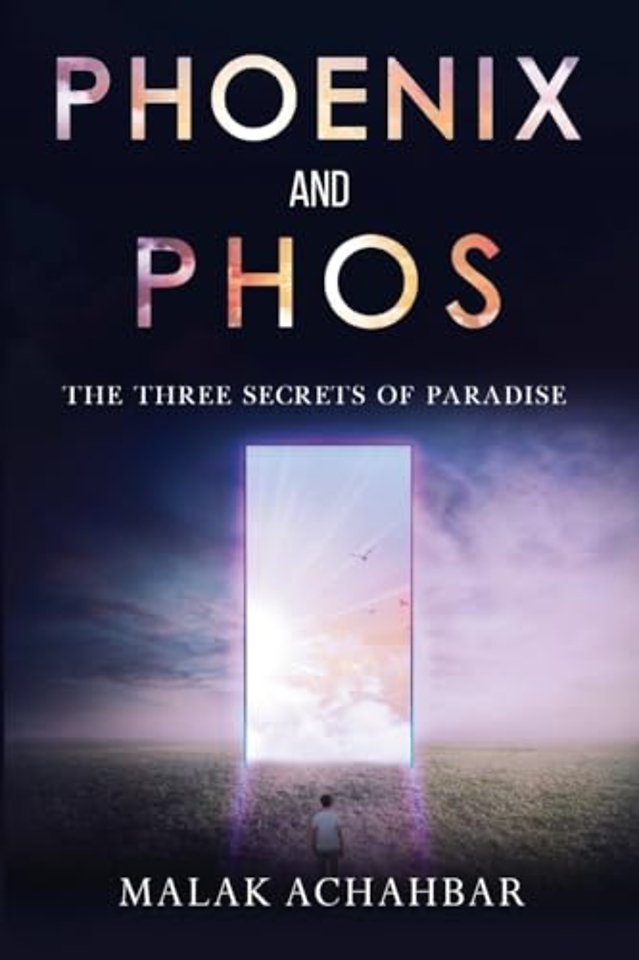 Phoenix and Phos, The Three Secrets of Paradise