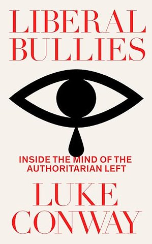 Liberal Bullies