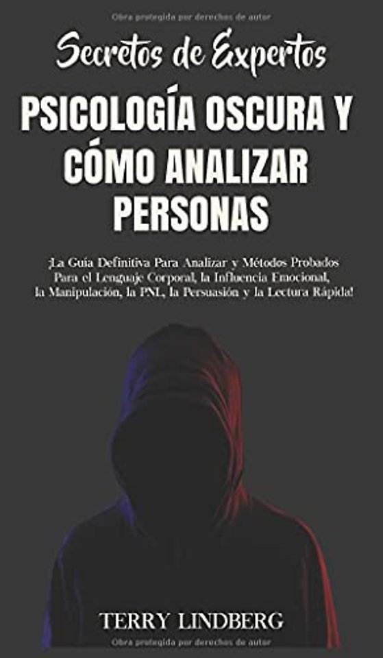Secretos de Expertos - Psicologia Oscura y Como Analizar Personas