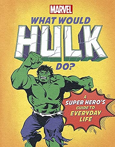 What Would Hulk Do?