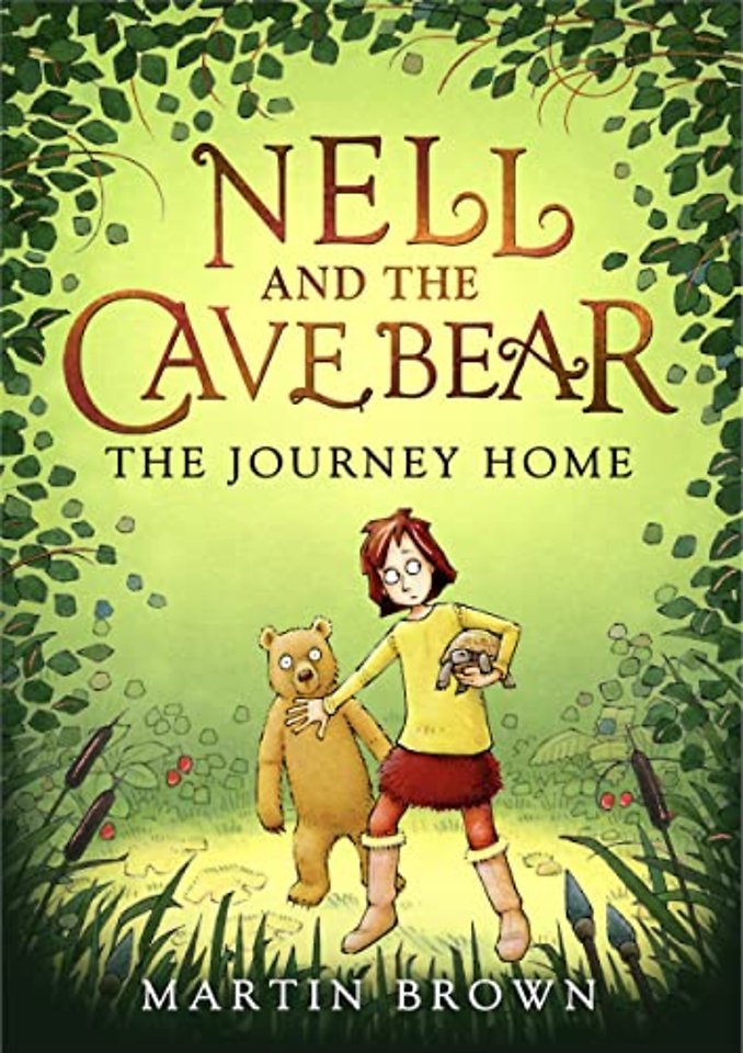 Nell and the Cave Bear: The Journey Home (Nell and the Cave Bear 2)