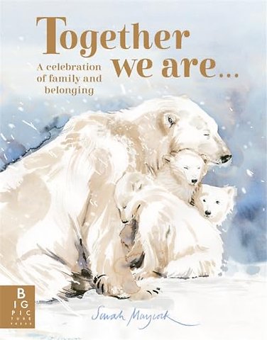 Together We Are...
