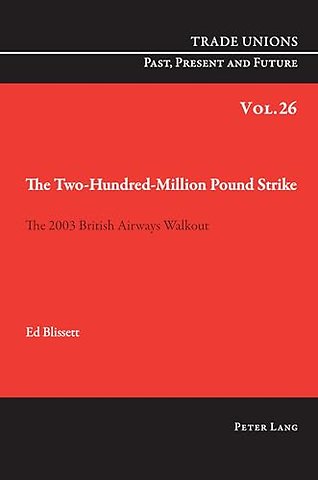 The Two Hundred Million Pound Strike