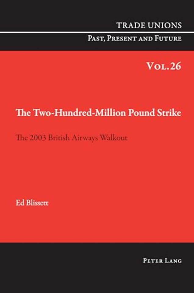 The Two Hundred Million Pound Strike