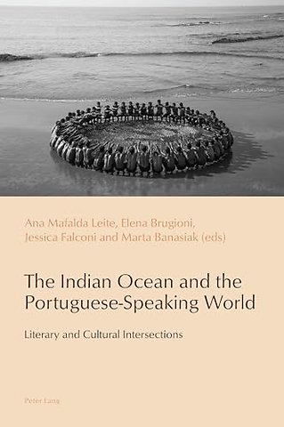 The Indian Ocean and the Portuguese-Speaking World