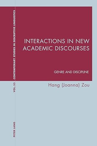 Interactions in New Academic Discourses