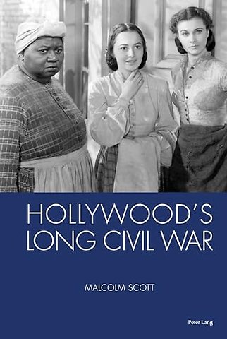 Hollywood's Long Civil War