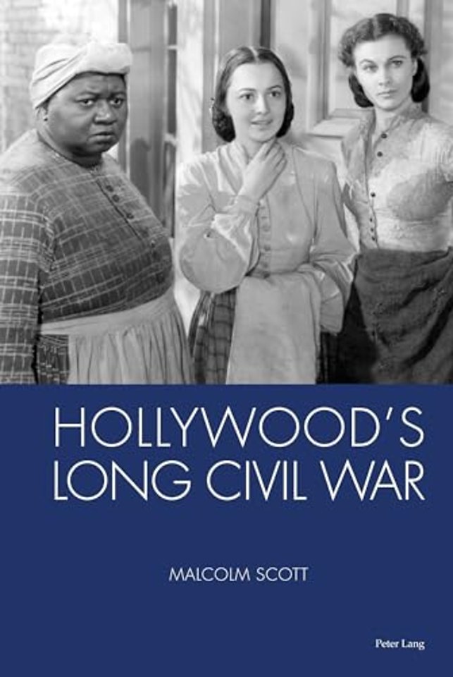 Hollywood's Long Civil War