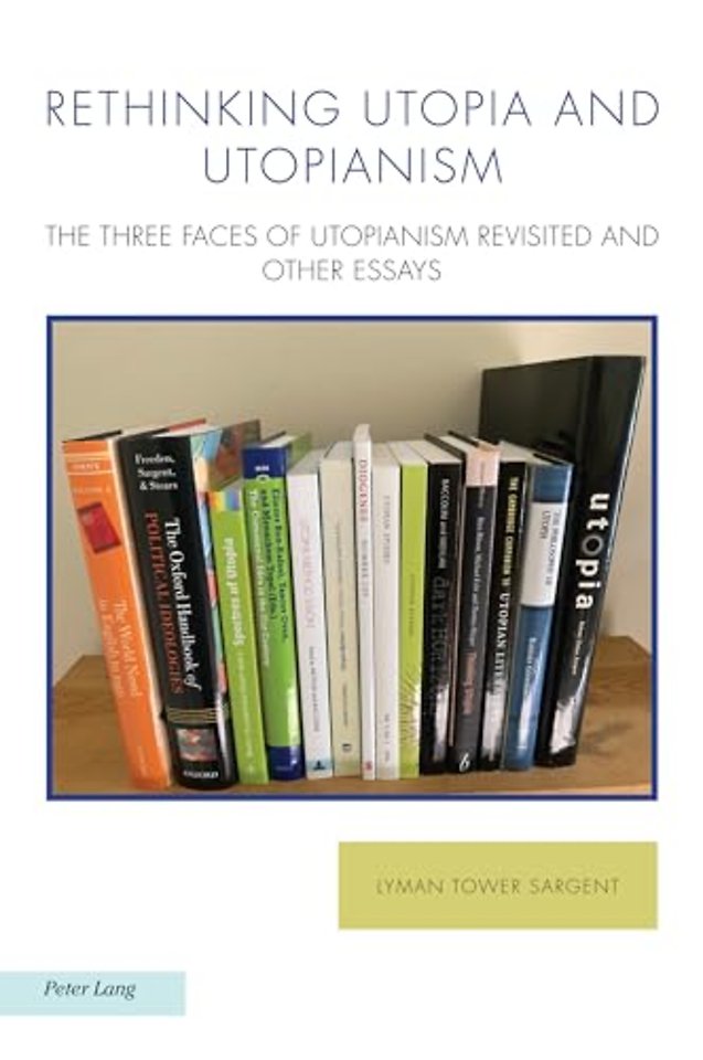 Rethinking Utopia and Utopianism