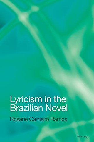 Lyricism in the Brazilian Novel