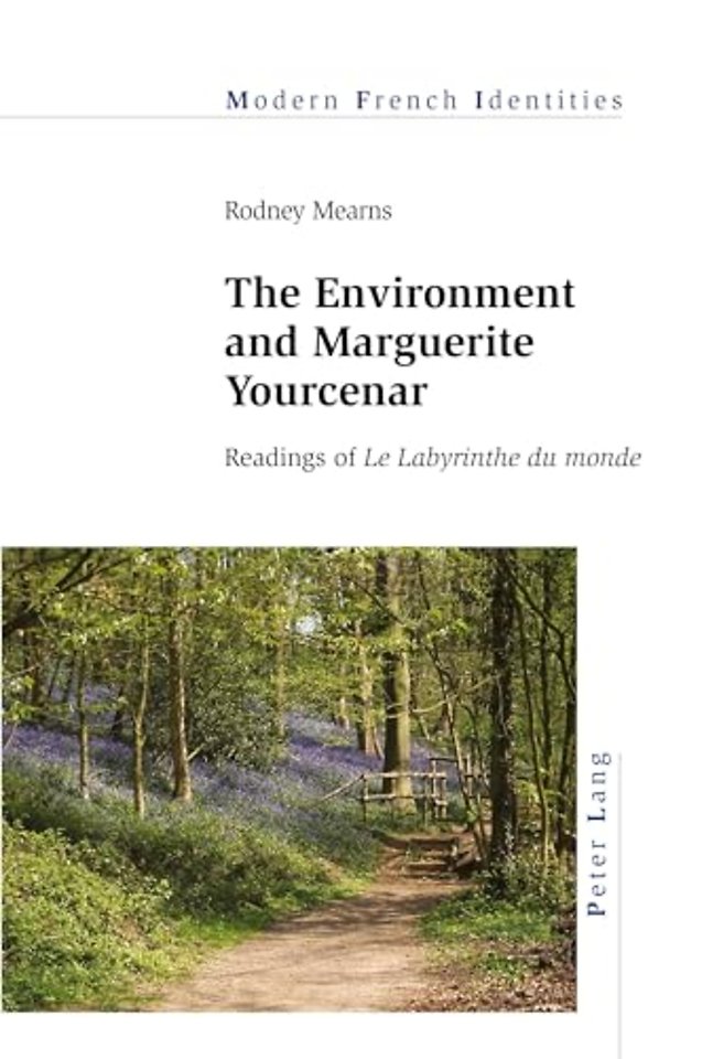 The Environment and Marguerite Yourcenar