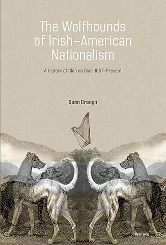 The Wolfhounds of Irish-American Nationalism