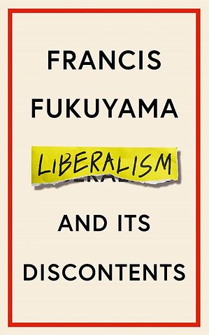Liberalism and Its Discontents