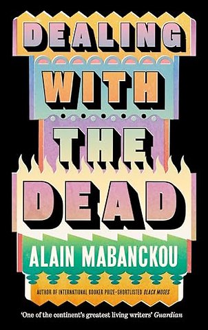 Dealing with the Dead