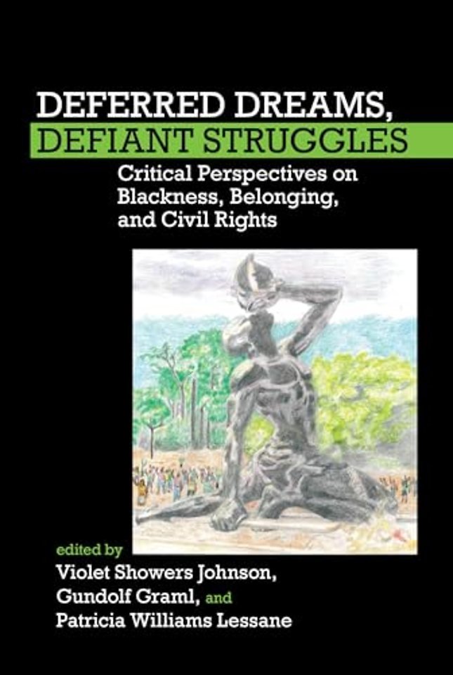 Deferred Dreams, Defiant Struggles – Critical Perspectives on Blackness, Belonging, and Civil Rights