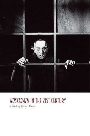 Nosferatu in the 21st Century – A Critical Study