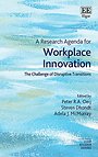 A Research Agenda for Workplace Innovation – The Challenge of Disruptive Transitions