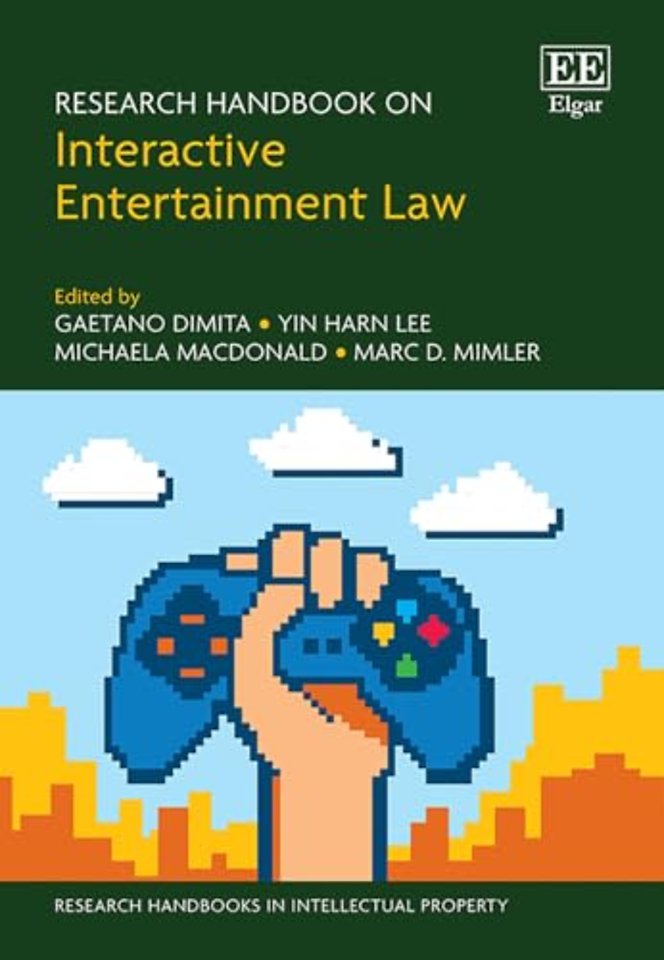 Research Handbook on Interactive Entertainment Law