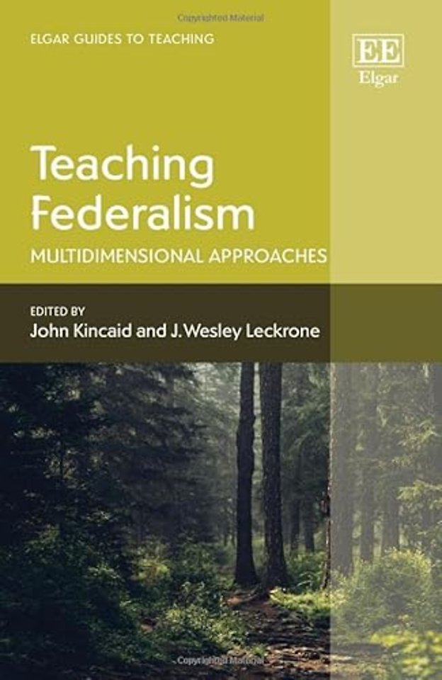 Teaching Federalism – Multidimensional Approaches