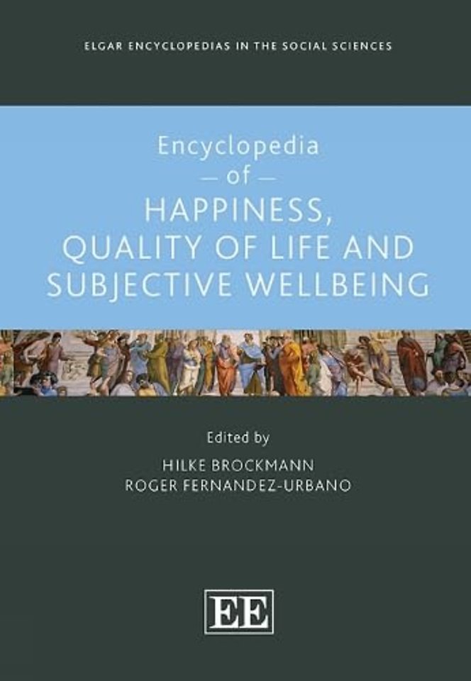 Encyclopedia of Happiness, Quality of Life and Subjective Wellbeing