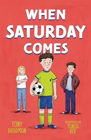 When Saturday Comes