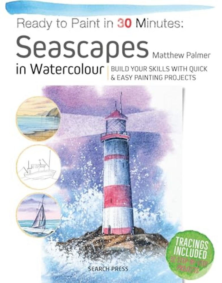 Ready to Paint in 30 Minutes: Seascapes