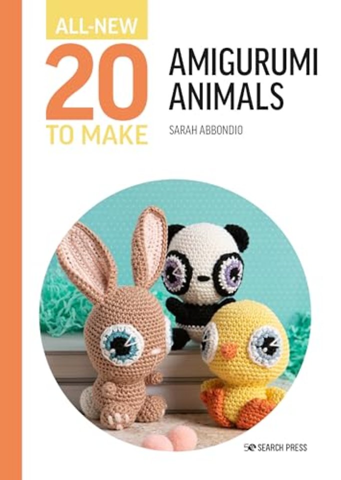 All-New Twenty to Make: Amigurumi Animals